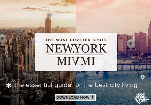 The most coveted spots New York and Miami